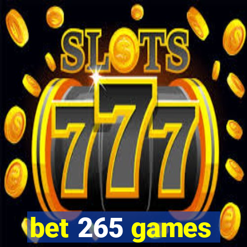 bet 265 games